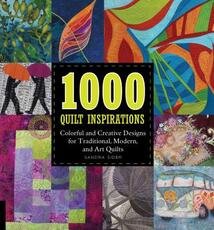 Libro in inglese 1000 Quilt Inspirations: Colorful and Creative Designs for Traditional, Modern, and Art Quilts Sandra Sider