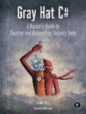 Libro in inglese Gray Hat C: A Hacker's Guide to Creating and Automating Security Tools Brandon Perry