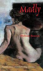 Libro in inglese Madly William Benton