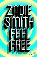 Libro in inglese Feel Free: Essays Zadie Smith