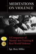 Libro in inglese Meditations on Violence: A Comparison of Martial Arts Training & Real World Violence Rory Miller