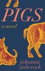 Libro in inglese Pigs Johanna Stoberock