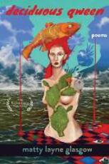 Libro in inglese Deciduous Qween Matty Layne Glasgow