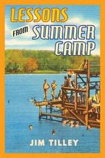 Libro in inglese Lessons from Summer Camp Jim Tilley