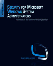 Libro in inglese Security for Microsoft Windows System Administrators: Introduction to Key Information Security Concepts Derrick Rountree