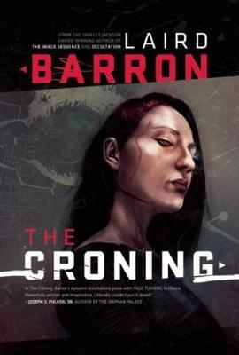 The Croning - Laird Barron - Libro in lingua inglese - Night Shade ...