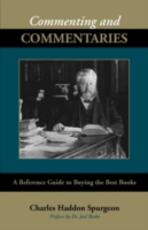 Libro in inglese Commenting and Commentaries Charles Haddon Spurgeon