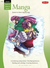 Libro in inglese Drawing: Manga: Learn to draw step by step Jeannie Lee