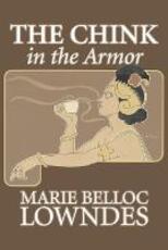 Libro in inglese The Chink in the Armor by Marie Belloc Lowndes, Fiction, Mystery & Detective, Ghost, Horror Marie Belloc Lowndes