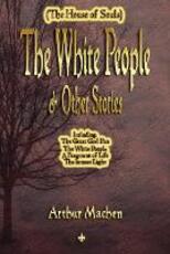 Libro in inglese The White People and Other Stories Arthur Machen