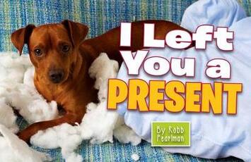 Libro in inglese I Left You a Present Robb Pearlman