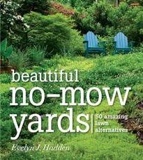 Libro in inglese Beautiful No-Mow Yards: 50 Amazing Lawn Alternatives Evelyn J. Hadden