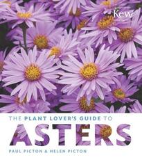 Libro in inglese Plant Lover's Guide to Asters Helen Picton Paul Picton