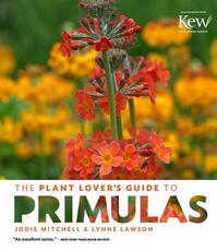 Libro in inglese Plant Lover's Guide to Primulas Jodie Mitchell Lynne Lawson