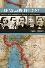 Libro in inglese Pleas and Petitions: Hispano Culture and Legislative Conflict in Territorial Colorado