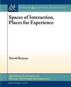 Libro in inglese Spaces of Interaction, Places for Experience David Benyon