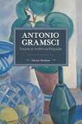 Libro in inglese Antonio Gramsci: Towards an Intellectual Biography Alastair Davidson