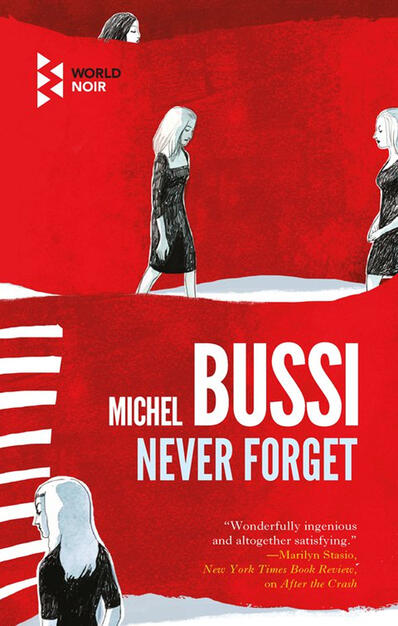 Never Forget Michel Bussi Libro Europa Editions Ibs