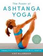 Libro in inglese The Power Of Ashtanga Yoga Kino MacGregor