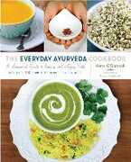 Libro in inglese The Everyday Ayurveda Cookbook: A Seasonal Guide to Eating and Living Well Kate O'Donnell