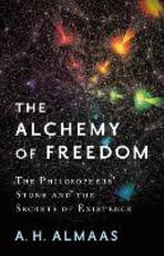 Libro in inglese The Alchemy Of Freedom A.H. Almaas