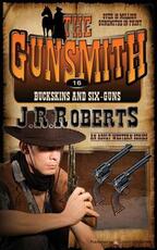Libro in inglese Buckskins and Six-Guns J R Roberts