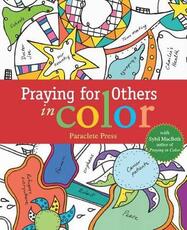 Libro in inglese Pray for Others in Color: With Sybil Macbeth, Author of Praying in Color Paraclete Press