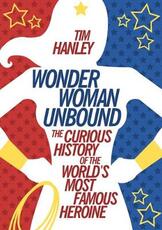 Libro in inglese Wonder Woman Unbound Tim Hanley