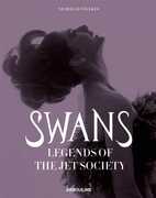 Libro in inglese Swans: Legends of the Jet Society Nick Foulkes