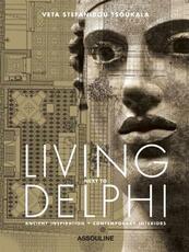 Libro in inglese Living Next to Delphi: Ancient Inspirations, Contemporary Interiors Veta Stefanidou Tsoukala