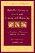 Libro in inglese The Buddha's Teaching on Social and Communal Harmony Bhikkhu Bodhi
