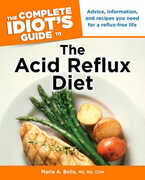Libro in inglese The Complete Idiot's Guide to the Acid Reflux Diet MS Rd Cdn Maria a Bella