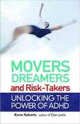Libro in inglese Movers, Dreamers, And Risk-takers Kevin Roberts