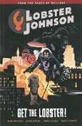 Libro in inglese Lobster Johnson Volume 4: Get The Lobster Mike Mignola