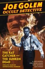 Libro in inglese Joe Golem: Occult Detective Volume 1: The Rat Catcher and The Sunken Dead Christopher Golden