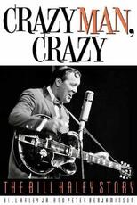 Libro in inglese Crazy Man, Crazy: The Bill Haley Story Bill, Jr. Haley Peter Benjaminson