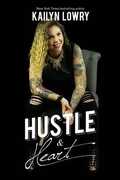Libro in inglese Hustle and Heart Kailyn Lowry