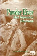 Libro in inglese Powder River: 91st Infantry Division Roy Livengood