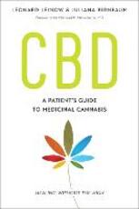 Libro in inglese CBD: A Patient's Guide to Medicinal Cannabis--Healing without the High Leonard Leinow Juliana Birnbaum