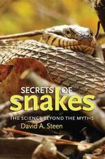 Libro in inglese Secrets of Snakes: The Science beyond the Myths David A. Steen