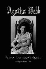 Libro in inglese Agatha Webb Anna Katherine Green