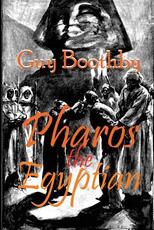 Libro in inglese Pharos the Egyptian Guy Boothby