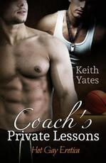 Libro in inglese Coach's Private Lessons: Hot Gay Erotica Keith Yates