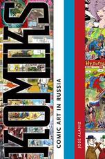 Libro in inglese Komiks: Comic Art in Russia Jose Alaniz