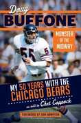 Libro in inglese Doug Buffone: Monster of the Midway: My 50 Years with the Chicago Bears Doug Buffone