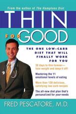 Libro in inglese Thin for Good: The One Low-Carb Diet That Will Finally Work for You Fred Pescatore