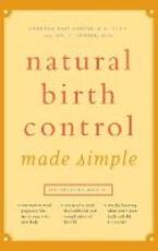 Libro in inglese Natural Birth Control Made Simple Barbara Kass-Annese R N C N P Hal C Danzer