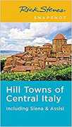 Libro in inglese Rick Steves Snapshot Hill Towns of Central Italy (Fifth Edition): Including Siena & Assisi Rick Steves