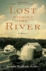 Libro in inglese Lost Without the River: A Memoir Barbara Hoffbeck Scoblic