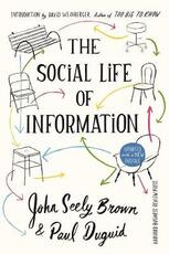 Libro in inglese The Social Life of Information: Updated, with a New Preface John Seely Brown Paul Duguid